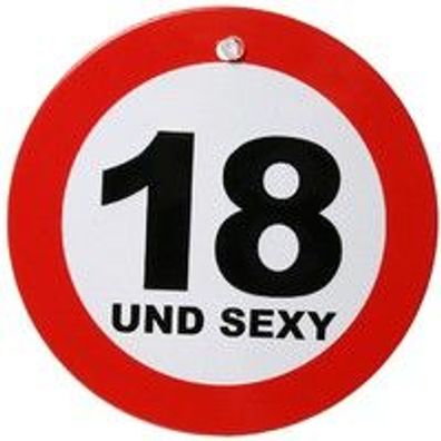Verkehrsschild 18 und sexy