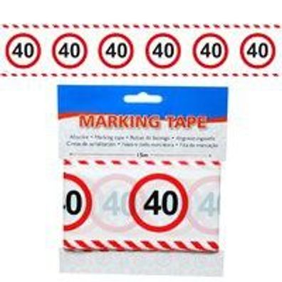 Absperrband zum 40. Geburtstag