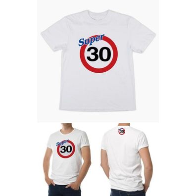 Lustiges T-Shirt 30 , Einheitsgroesse, Baumwolle- zum 30. Geburtstag