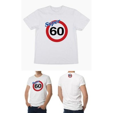 Lustiges T-Shirt 60 , Einheitsgroesse, Baumwolle- zum 60. Geburtstag