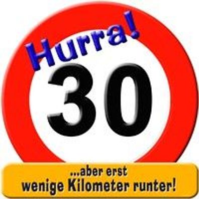Riesenschild Hurra 30