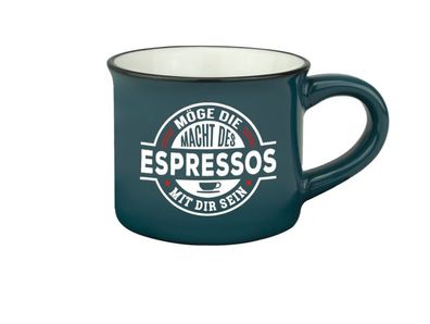 Persoenliche Espressotasse Mokkatasse - Moege die Macht