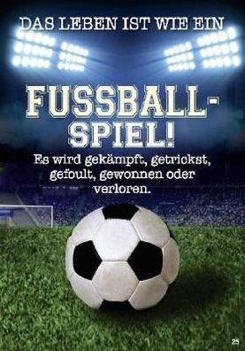 Musikkarten mit ßberraschung und Sound Das Leben ist wie ein Fussball-Spiel