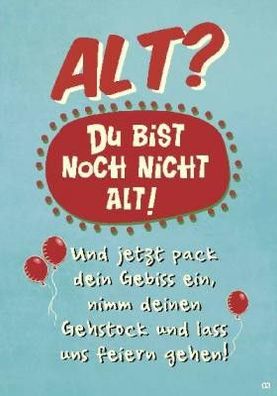 Musikkarten mit ßberraschung und Sound ALT? Du bist noch nicht alt! Und jetzt