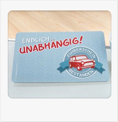 Fruehstuecksbrettchen Endlich unabhaengig Fuehrerschein bestanden