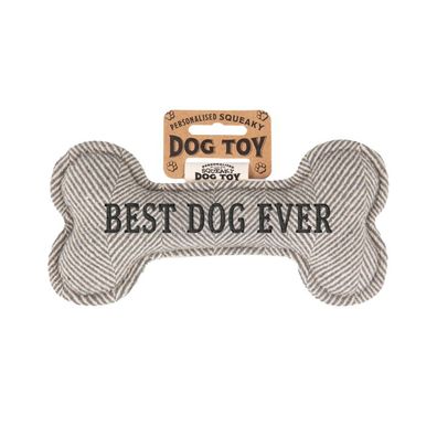 Quietschender Hunde Knochen form-Hundespielzeug Best Dog Ever -grey