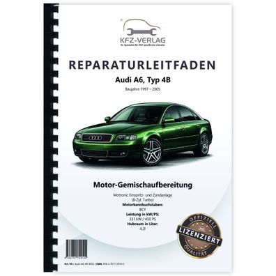 Audi A6 Typ 4B 1997-2005 Motronic Einspritz/Zündanlage 4,2l Reparaturanleitung