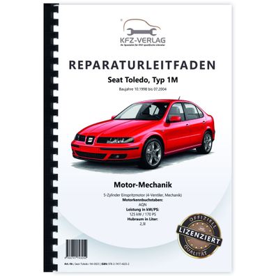 Seat Toledo Typ 1M 1998-2004 Benzinmotor Mechanik 2,3l 170 PS Reparaturanleitung