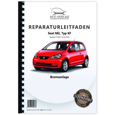 Seat Mii Typ KF 2011-2019 Bremsanlagen Bremsen System Reparaturanleitung