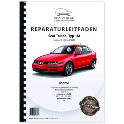 Seat Toledo 1M 1998-2004 4-Zyl. Benzinmotor 1,4l 75-105 PS Reparaturanleitung