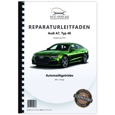 Audi A7 Typ 4K ab 2018 8 Gang Automatikgetriebe 0D5 Reparaturanleitung