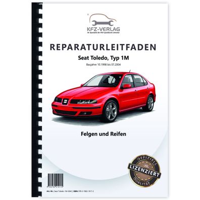 Seat Toledo Typ 1M 1998-2004 Felgen und Reifen Reparaturanleitung
