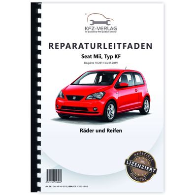 Seat Mii Typ KF 2011-2019 Räder und Reifen Reparaturanleitung