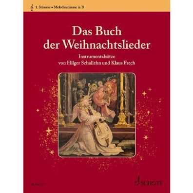 Das Buch der Weihnachtslieder 1. Stimme in B Noten
