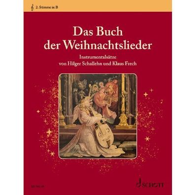 Das Buch der Weihnachtslieder 2. Stimme in B Noten