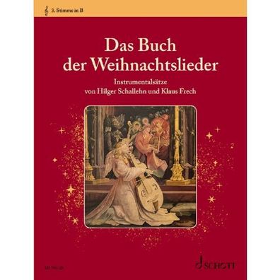 Das Buch der Weihnachtslieder 3. Stimme in B Noten