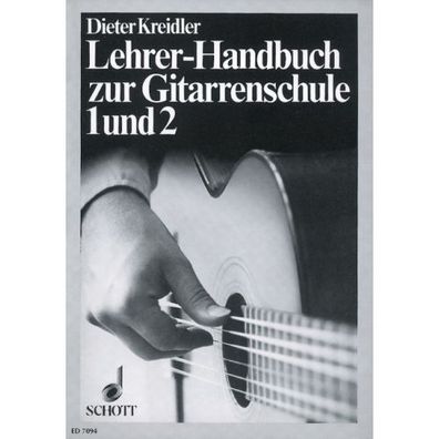 Lehrer-Handbuch zur Gitarrenschule 1 und 2 Kreidler Gitarre Noten