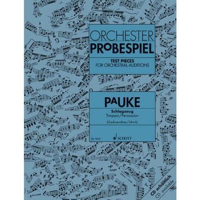 Orchester-Probespiel Pauke / Schlagzeug Noten