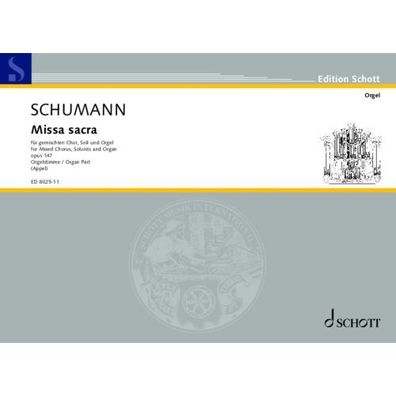Missa sacra op. 147 Schumann Orgelauszug Noten