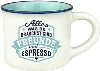 Persoenliche Espressotasse Mokkatasse - Alles was du (Freunde)