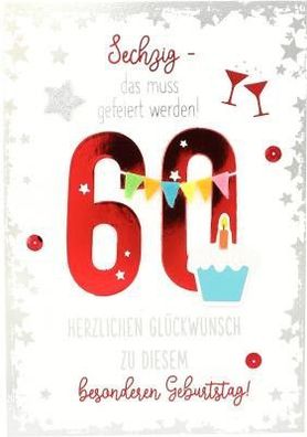 Elegance Klappkarte Grusskarte Geburtstagskarte - Sechzig - das muss gefeiert werden!