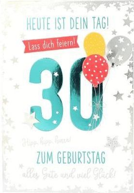 Elegance Klappkarte Grusskarte Geburtstagskarte - 30 Heute ist dein Tag! Lass dich fe
