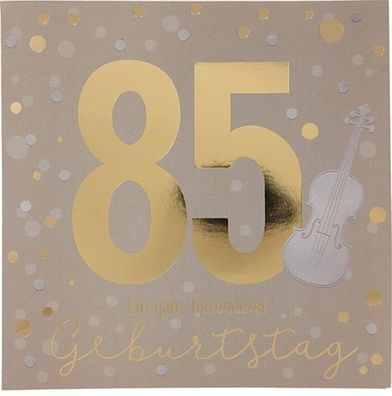Zahlenkarte zum 85. Geburtstag mit Musik, veredelte Klappkarte mit originellem Innen