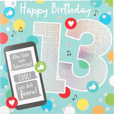 Zahlenkarte zum 13. Geburtstag mit Musik, veredelte Klappkarte mit originellem Innen