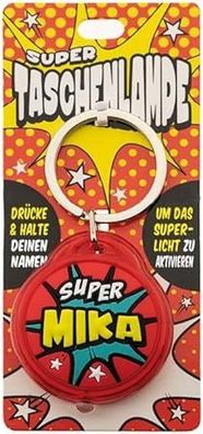 Schluesselanhaenger Super Taschenlampe mit Namen Mika