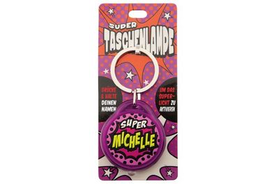 Schluesselanhaenger Super Taschenlampe mit Namen Michelle
