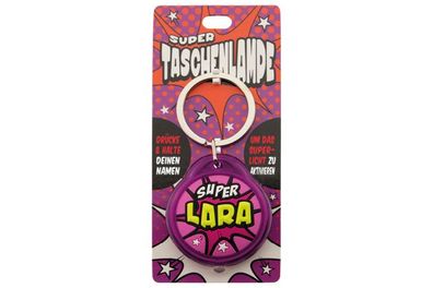 Schluesselanhaenger Super Taschenlampe mit Namen Lara