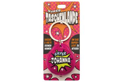 Schluesselanhaenger Super Taschenlampe mit Namen Johanna