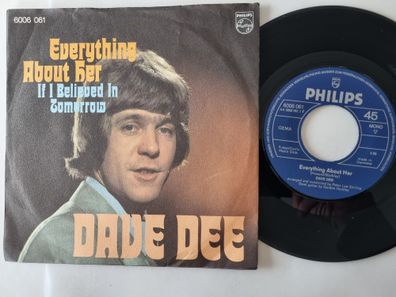 Dave Dee - Everything About Her 7'' Vinyl Germany