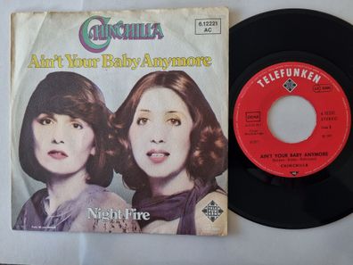 Chinchilla - Ain't Your Baby Anymore 7'' Vinyl Germany