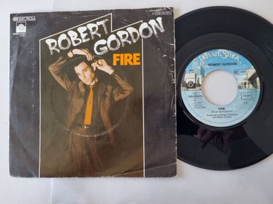 Robert Gordon - Fire 7'' Vinyl Germany