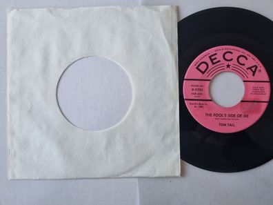 Tom Tall - The Fool's Side of Me 7'' Vinyl US Re-Issue