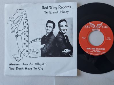 Ty B. and Johnny - Meaner Than an Alligator 7'' Vinyl US
