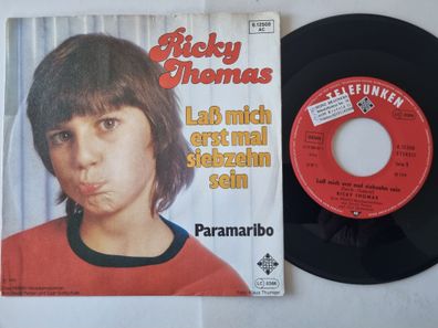 Ricky Thomas - Laß Mich Erst Mal Siebzehn Sein 7'' Vinyl Germany