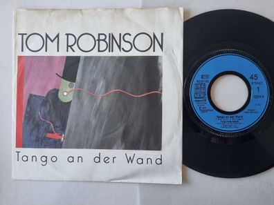 Tom Robinson - Tango An Der Wand 7'' Vinyl Germany