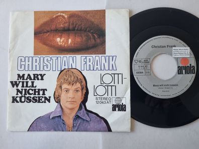 Christian Frank - Mary Will Nicht Küssen 7'' Vinyl Germany