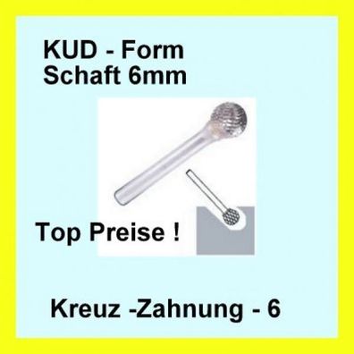 Hartmetall Frässtift KUD Zahnung 6 Schaft-6 Kugelkopf Form DIN8032 TOP PREISE