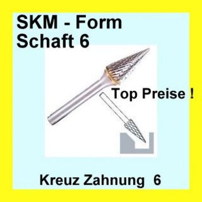 Hartmetall Frässtift SKM Zahnung 6 Schaft-6 Spitzkegelförmig DIN8032 TOP PREISE