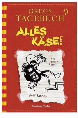 Gregs Tagebuch 11 - Alles Käse! von Jeff Kinney (Gebundene Ausgabe)