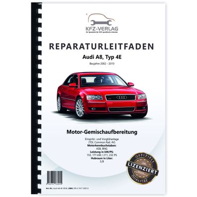 Audi A8 4E (02-10) Diesel Einspritz- Vorglühanlage 211-232 PS Reparaturanleitung