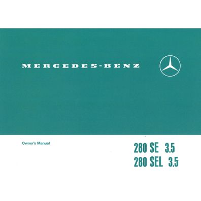Mercedes-Benz W 108 W 109 280 SE / SEL 3.5 Owners Manual Bedienungsanleitung