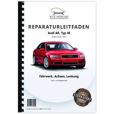 Audi A8 Typ 4E 2002-2010 Fahrwerk Achsen Lenkung FWD 4WD Reparaturanleitung