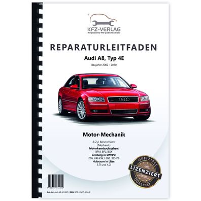 Audi A8 4E (02-10) 3,0l 4,2l Benzinmotor 280-335 PS Mechanik Reparaturanleitung