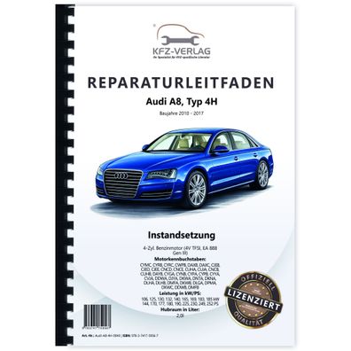 Audi A8 4H 2010-2017 Instandsetzung 4-Zyl. Benzinmotor 2,0l Reparaturanleitung