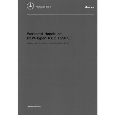 Mercedes-Benz PKW-Typen 180-220 SE 1963-1981 Werkstatthandbuch