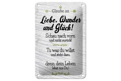 Blechschild Glaube an Liebe Wunder und Glück, 3 verschied. Größen, Spruch